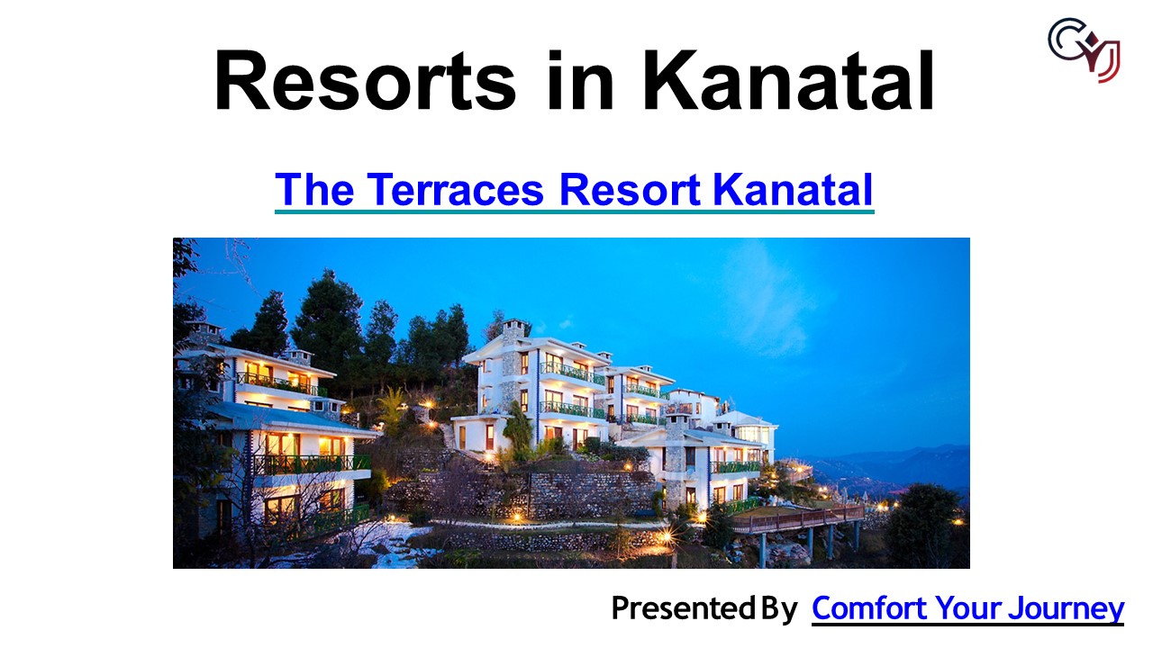 The Terraces Resort Kanatal