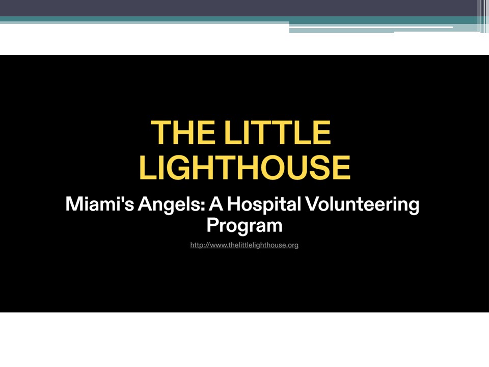Hospital Volunteering Program in Miami - The Little Lighthouse