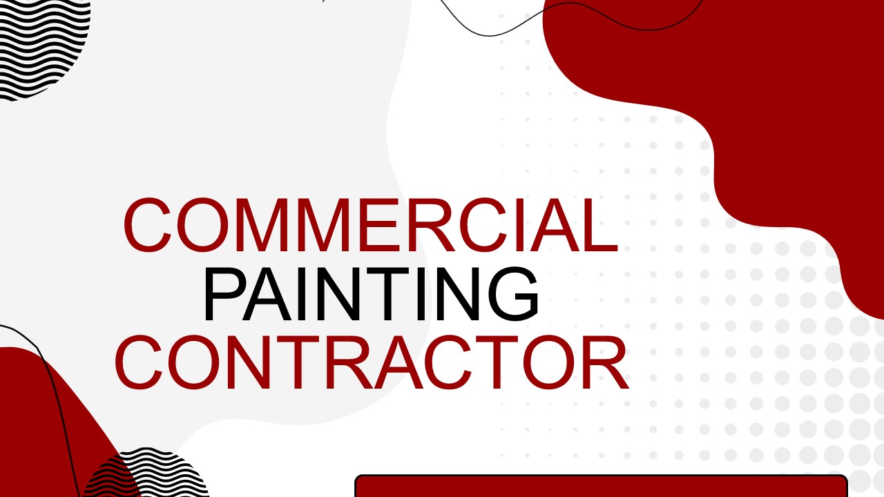 COMMERCIAL PAINTING CONTRACTOR