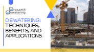 Dewatering Techniques: Benefits and Applications