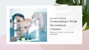 Innovations of a Modern Cryptocurrency Wallet Development Company