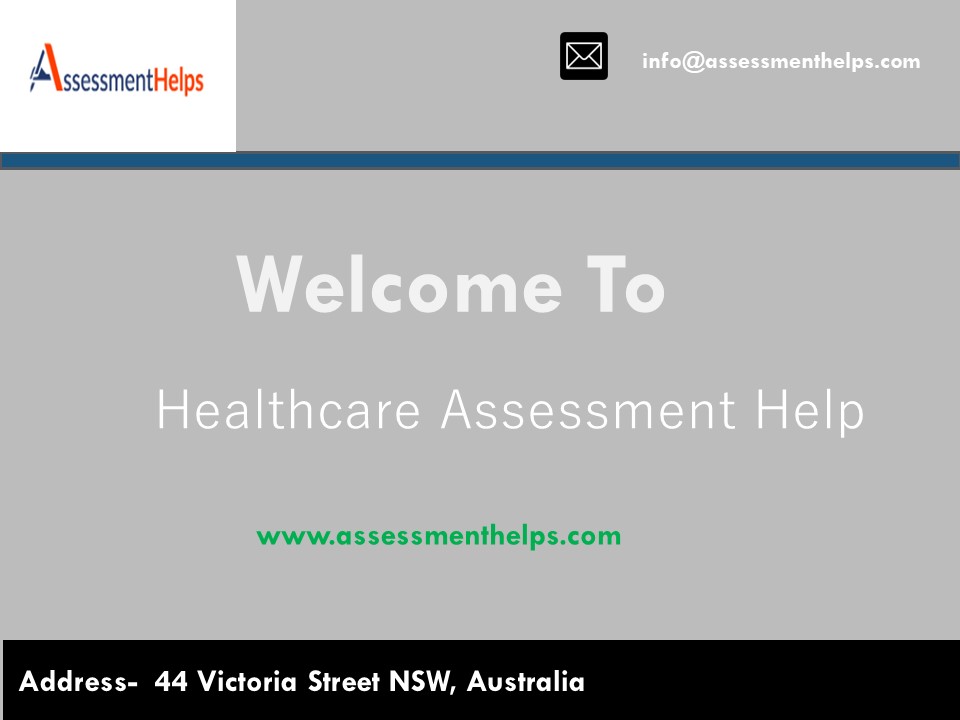 Healthcare Assessment Help