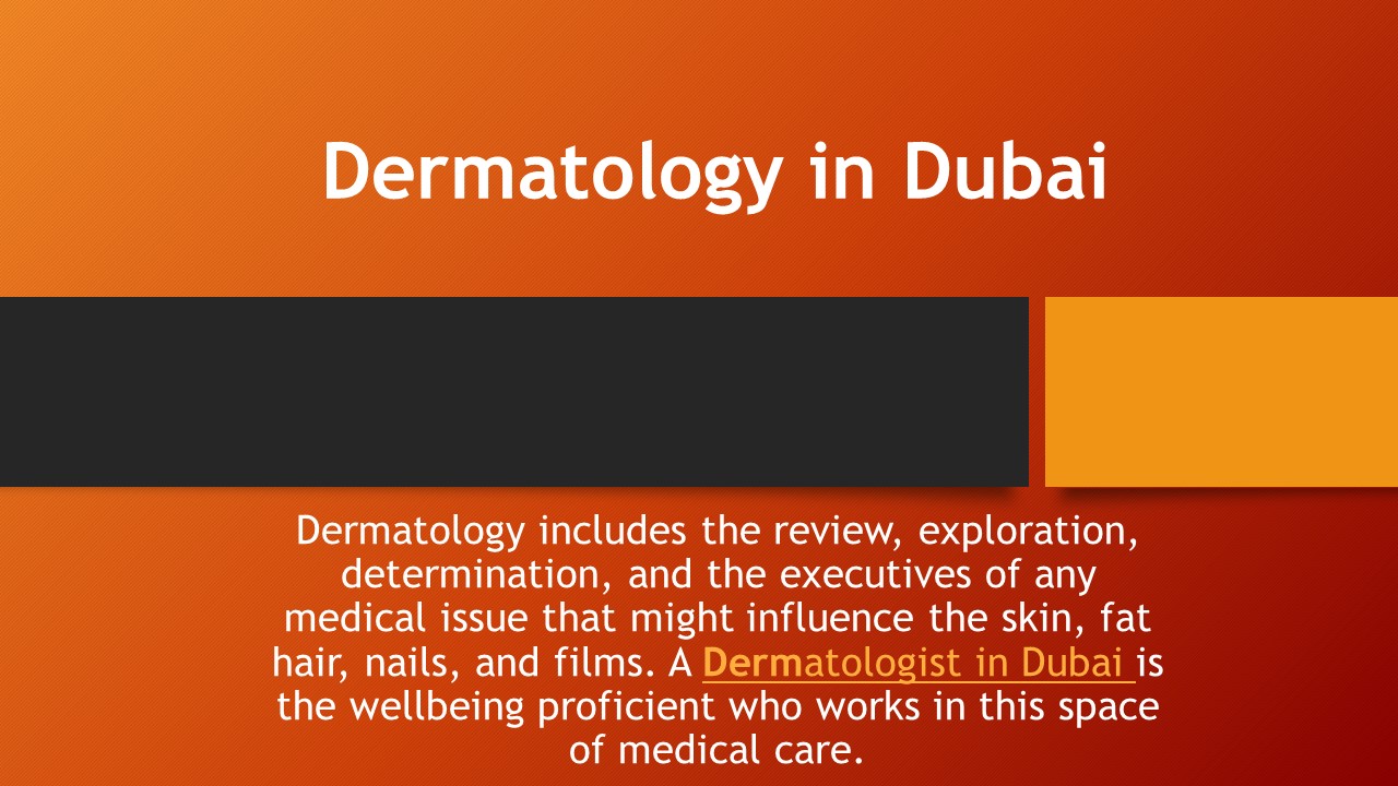 Dermatology in Dubai,