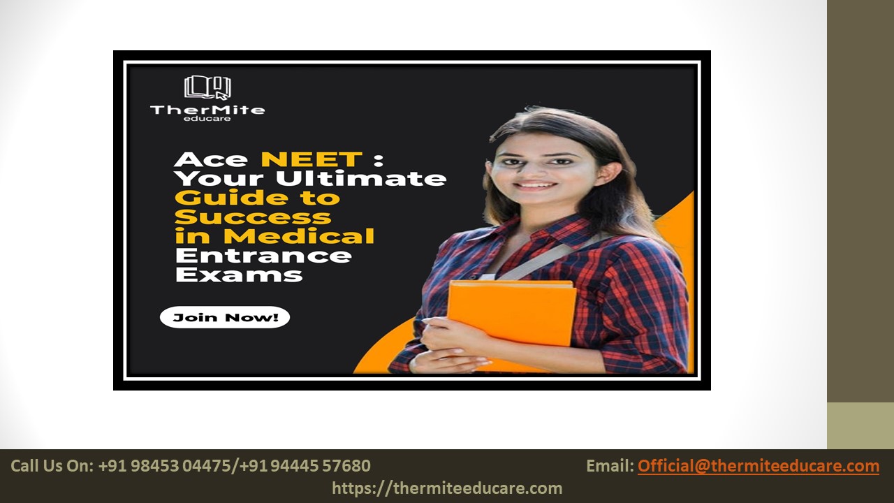Ace NEET: Your Ultimate Guide to Success in Medical Entrance Exams (1 ...