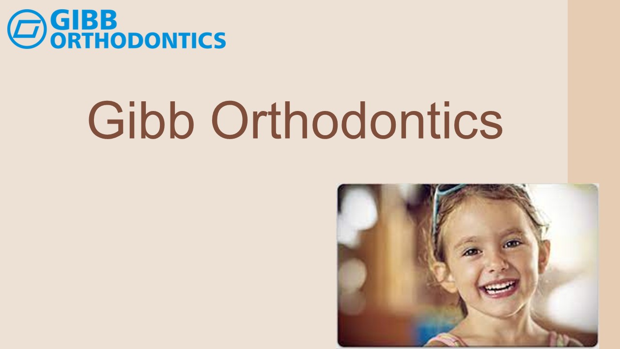 Top-Quality Orthodontic Treatment Near You Gibb Orthodontics