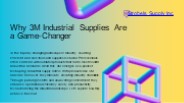 Why 3M Industrial Supplies Are a Game-Changer