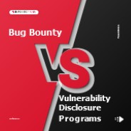 Bug Bounty Vs Vulnerability Disclosure Programs