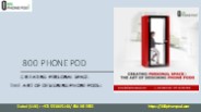 Creating Personal Space: The Art of Designing Phone Pods !