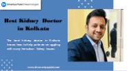 Best Kidney Doctor in Kolkata