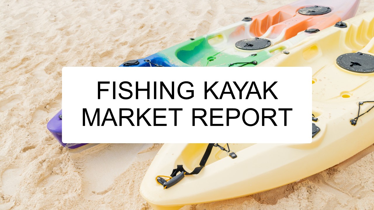 Fishing Kayak Market Report