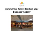 Commercial Signs: Boosting Your Business Visibility