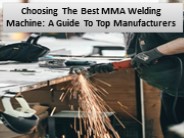 Top Manufacturers Of MMA Welding Machines
