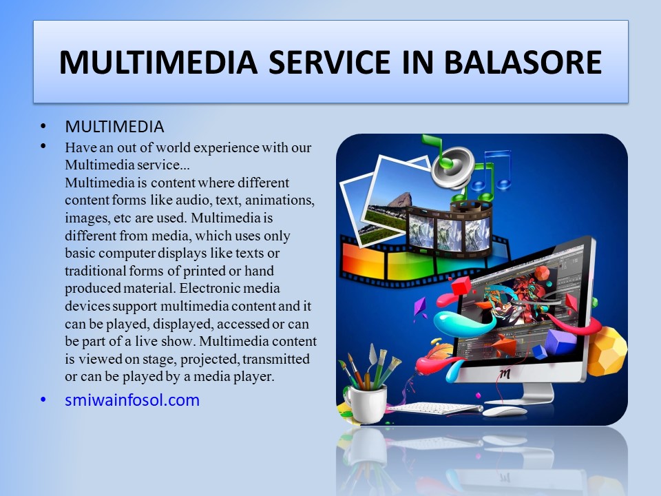 No 1  Multimedia Service in Balasore smiwa infosol