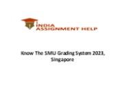Know The SMU Grading System Singapore