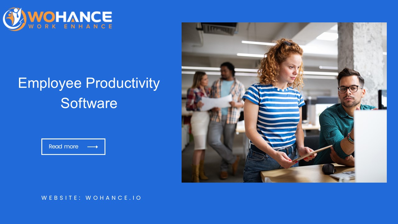Employee Productivity in the Workplace |  Wohance
