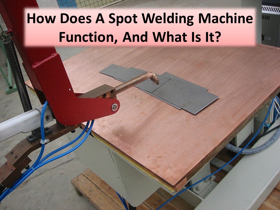 Workings of Spot Welding