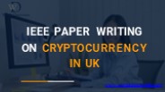 IEEE Paper Writing on Cryptocurrency in Oxford