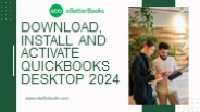 Download, Install and Activate QuickBooks Desktop 2024