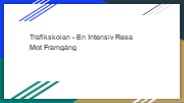 Trafikskolan - En Intensiv Resa Mot Framgång