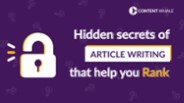 Hidden Secrets of Article Writing that Help You Rank
