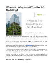 When and Why Should You Use JV3 Modelling?