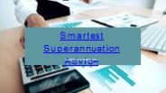 Smartest Superannuation Advice
