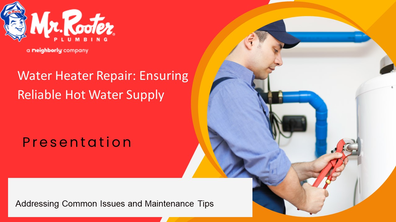 Water Heater Repair: Ensuring Reliable Hot Water Supply