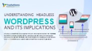 Understanding Headless WordPress and Its Implications