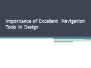 Importance of Excellent Navigation Tools in Design