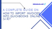 how-to-import-invoices-into-quickbooks-online-u-s-
