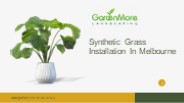 Synthetic Grass Installation In Melbourne