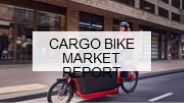 Cargo Bike Market Report 2023