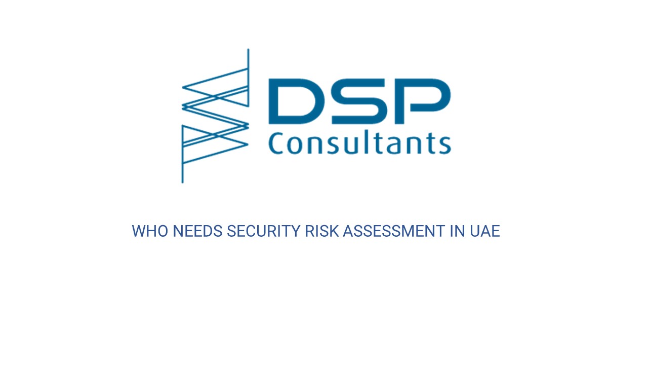 PPT Security Risk Assessment Requisites in the UAE Identifying the