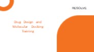 Drug Design and Molecular Docking Training