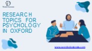 Research Topics for Psychology in Oxford
