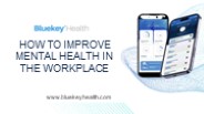 How To Improve Mental Health In The Workplace.