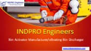 Bin Activator Manufacturer/vibrating Bin Discharger | IndPro Engineers