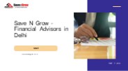 Save N Grow - Financial Advisors in Delhi