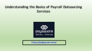 Understanding the Basics of Payroll Outsourcing Services