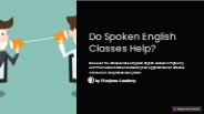 Do Spoken English Classes Help?