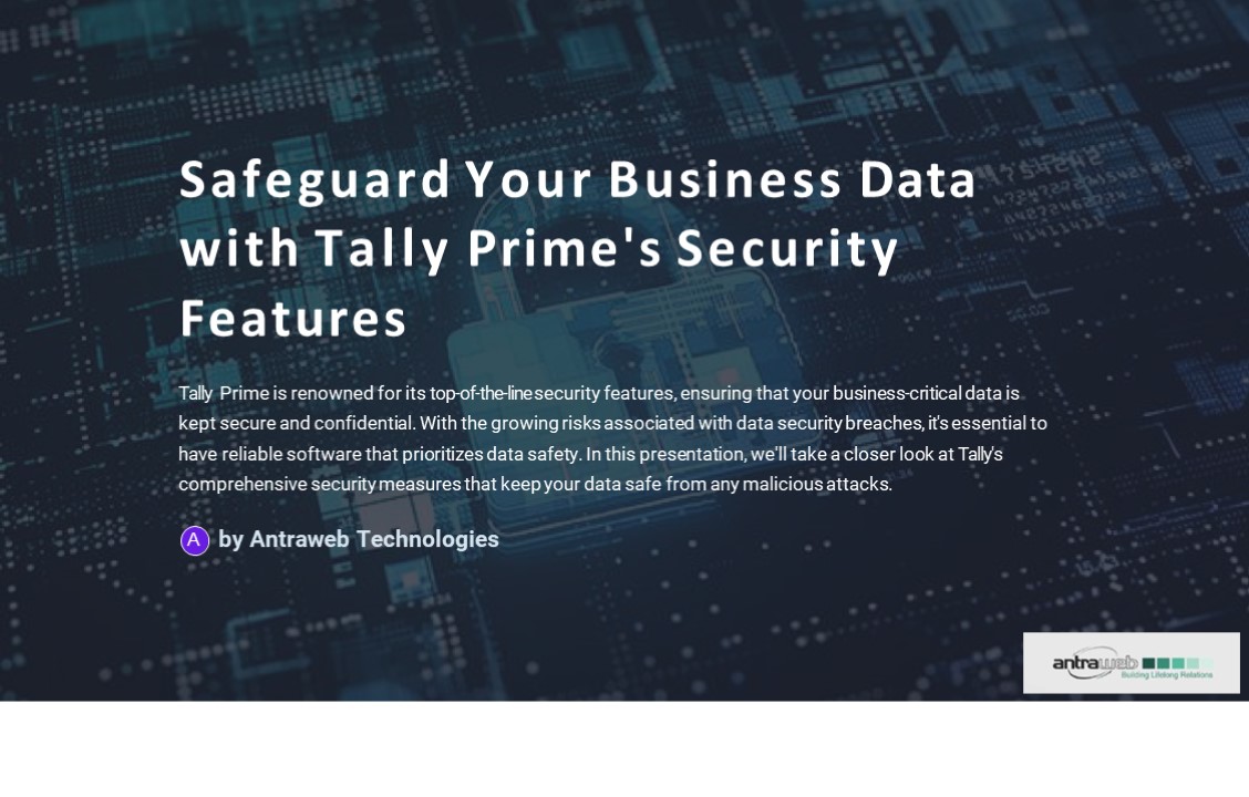 Tally Prime's Security Features: Safeguarding Your Business Data