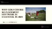 Why Golf Course Management Software Is Essential in 2023