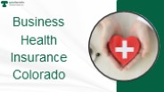 Business Health Insurance Colorado