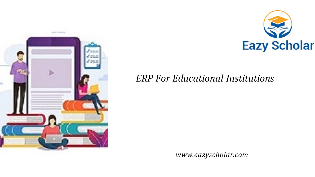 ERP For Educational Institutions