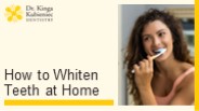 How to Whiten Teeth at Home?