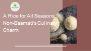 Rice for All Seasons: Non-Basmati's Culinary Charm