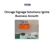 Chicago Signage Solutions: Ignite Business Growth