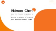 Hickson Chen - A Dedicated Business Expert