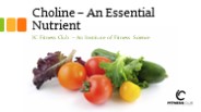 Choline - An essential Nutrient