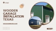 Wooden Garage Installation Texas - Duvall's Structures